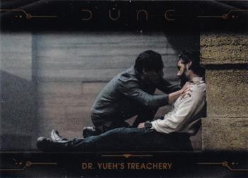 Dr. Yueh's Treachery 