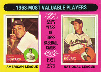 1963 MVPs (Elston Howard / Sandy Koufax)