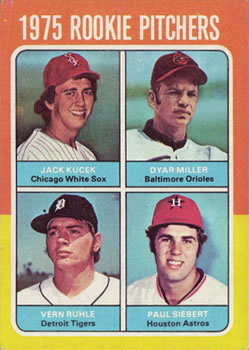 1975 Rookie Pitchers (Jack Kucek / Dyar Miller / Vern Ruhle / Paul Siebert)