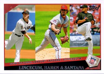 Tim Lincecum / Dan Haren / Johan Santana
