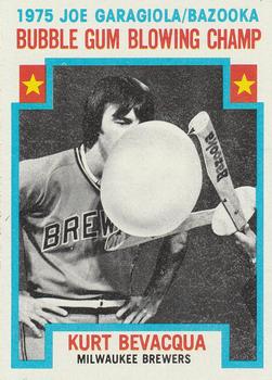 Bubble Gum Blowing Champ (Kurt Bevacqua)