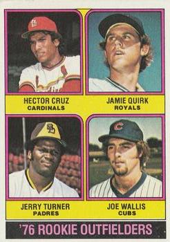 1976 Rookie Outfielders (Hector Cruz / Jamie Quirk / Jerry Turner / Joe Wallis)
