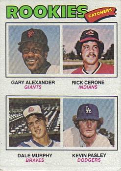 1977 Rookie Catchers (Gary Alexander / Rick Cerone / Dale Murphy / Kevin Pasley)