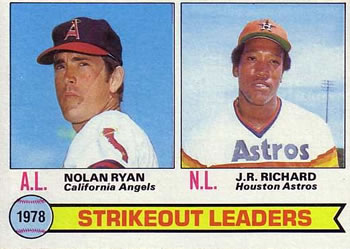 1978 Strikeout Leaders (Nolan Ryan / J.R. Richard)