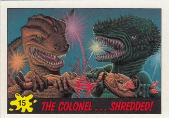 The Colonel ... Shredded! 