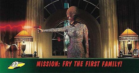 Mission: Fry the First Family!