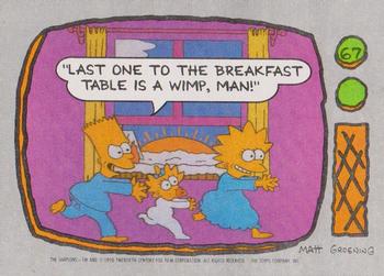 Last one to the breakfast table is a wimp, man!