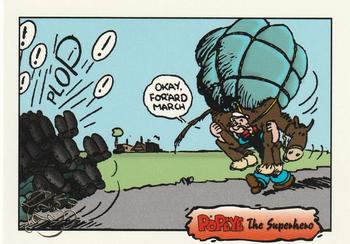 Popeye is a one-man army… The Superhero