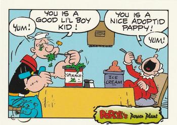 Swee'pea knew how to please… Power Plant