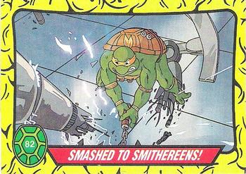Smashed to Smithereens!