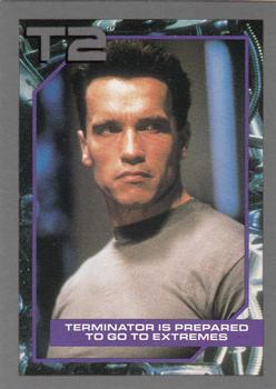 Terminator is Prepared to Go to Extremes 