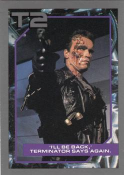 "I'll Be Back," Terminator Says Again. 
