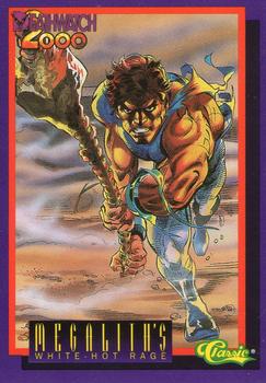 Megalith's White-Hot Rage