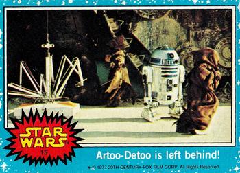 Artoo-Detoo is left behind 