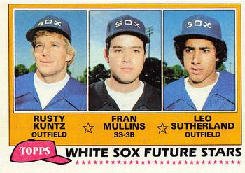 White Sox Future Stars (Rusty Kuntz / Fran Mullins / Leo Sutherland)