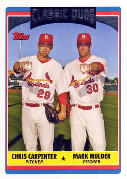 Chris Carpenter / Mark Mulder