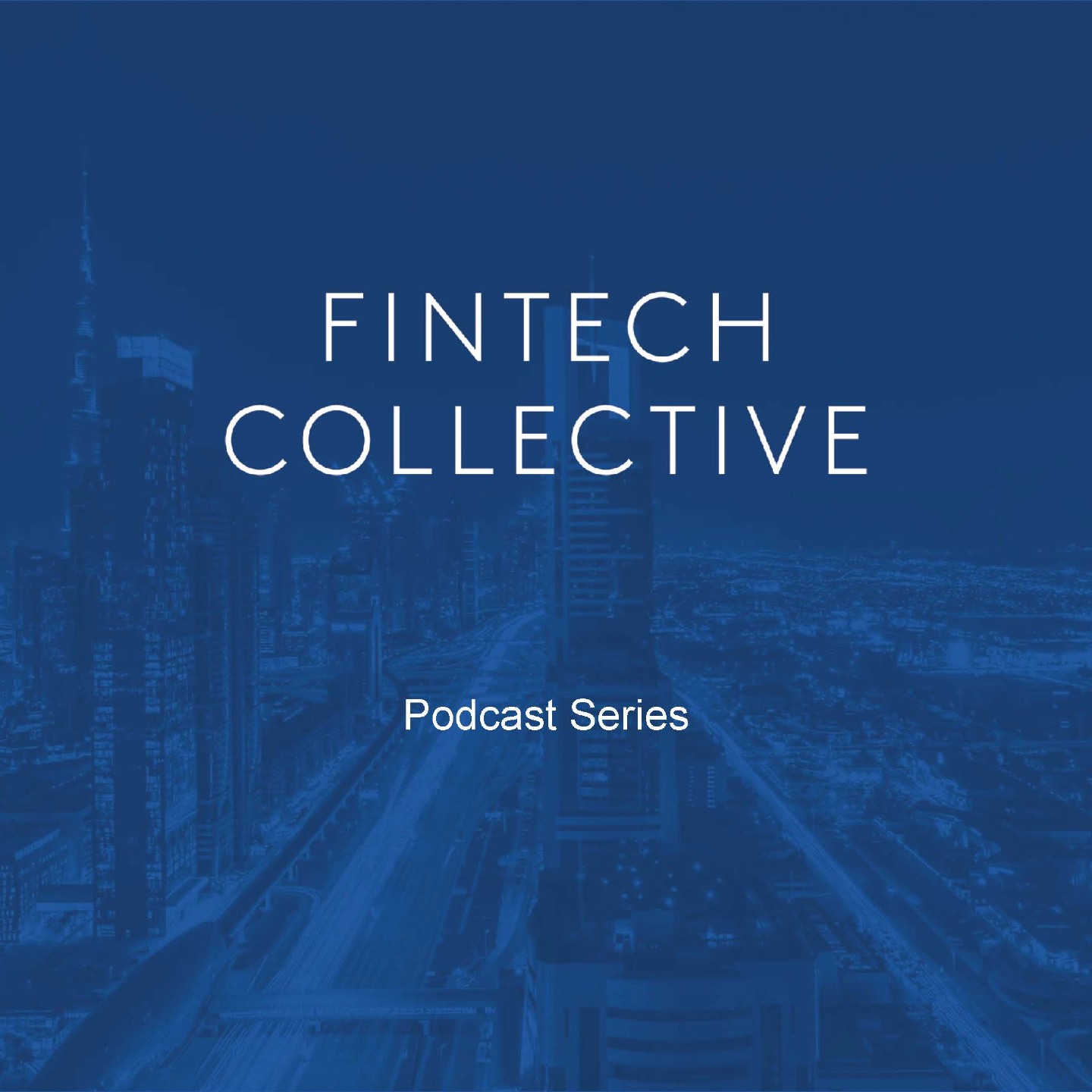 FinTech Collective Podcast Series cover art