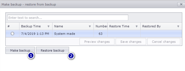 Make backup - restore from backup dialog: the list of backups with Backup Time, Name, Number, Restore Time and Restored By, and the buttons Make backup (1) and Restore backup (2)