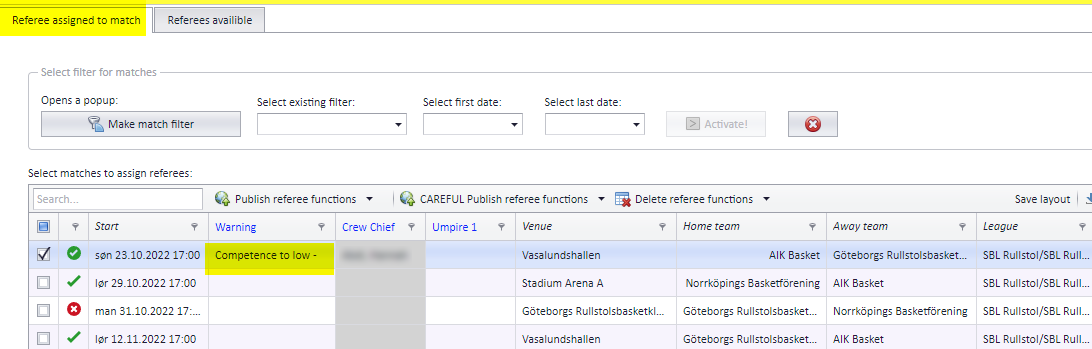 Referee assigned to match grid with Competence to low in the Warning column