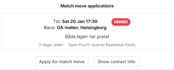 The match card in the app after a rejected match move request