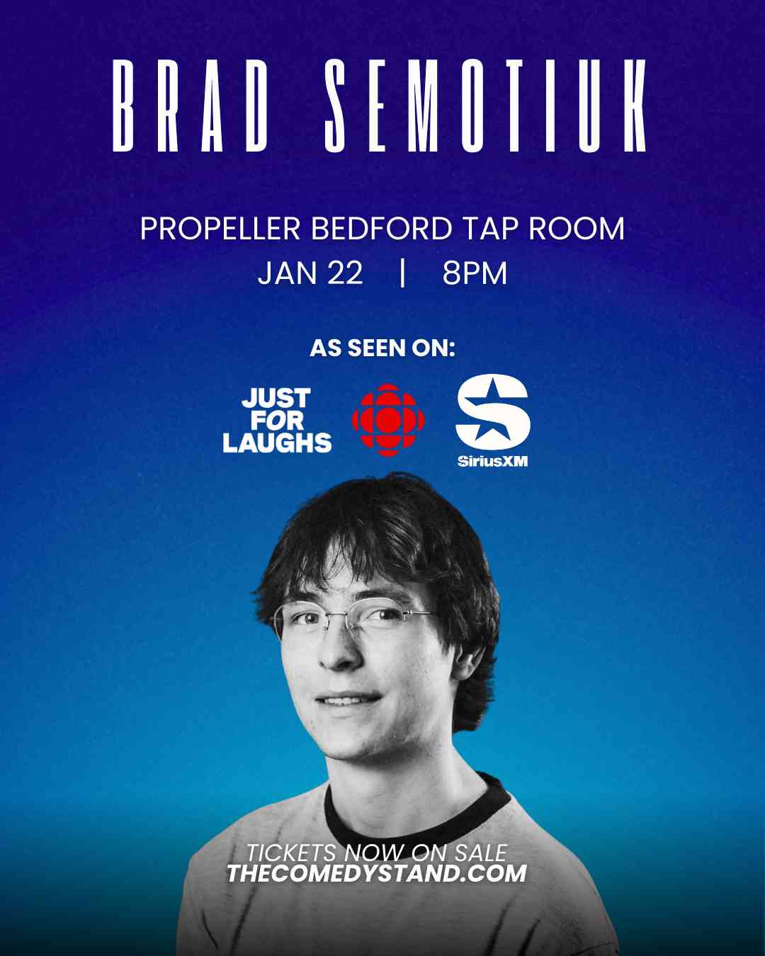 BRAD SEMOTIUK: Live in Bedford - Live Standup Comedy Events Happening All Over Halifax and Nova Scotia - The Comedy Stand Comedy Club