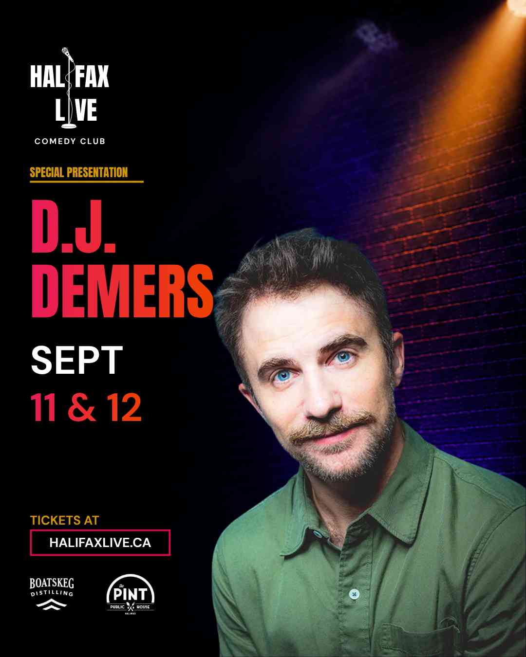 D.J. DEMERS - Live Comedy Show