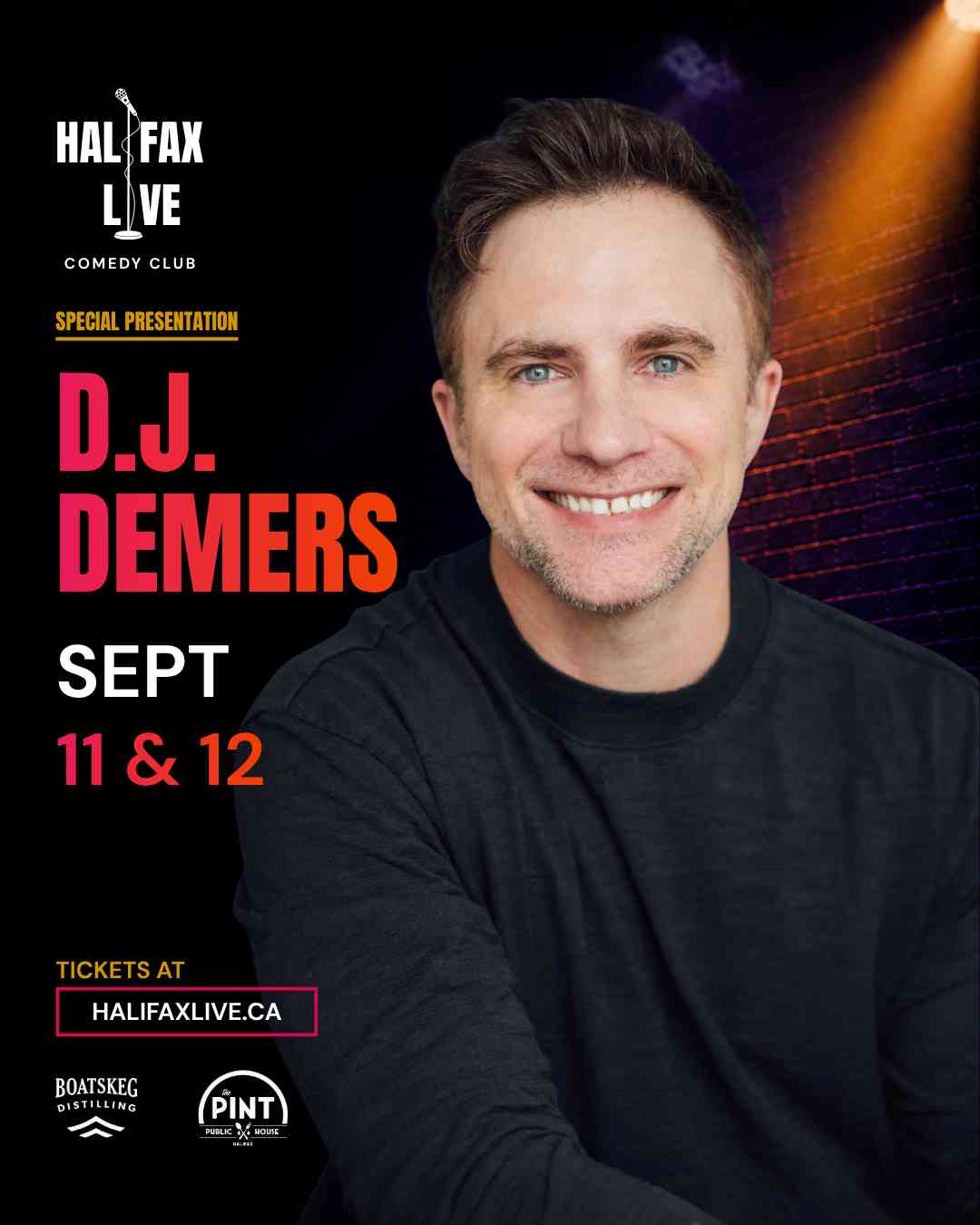 D.J. DEMERS - Live Comedy Show