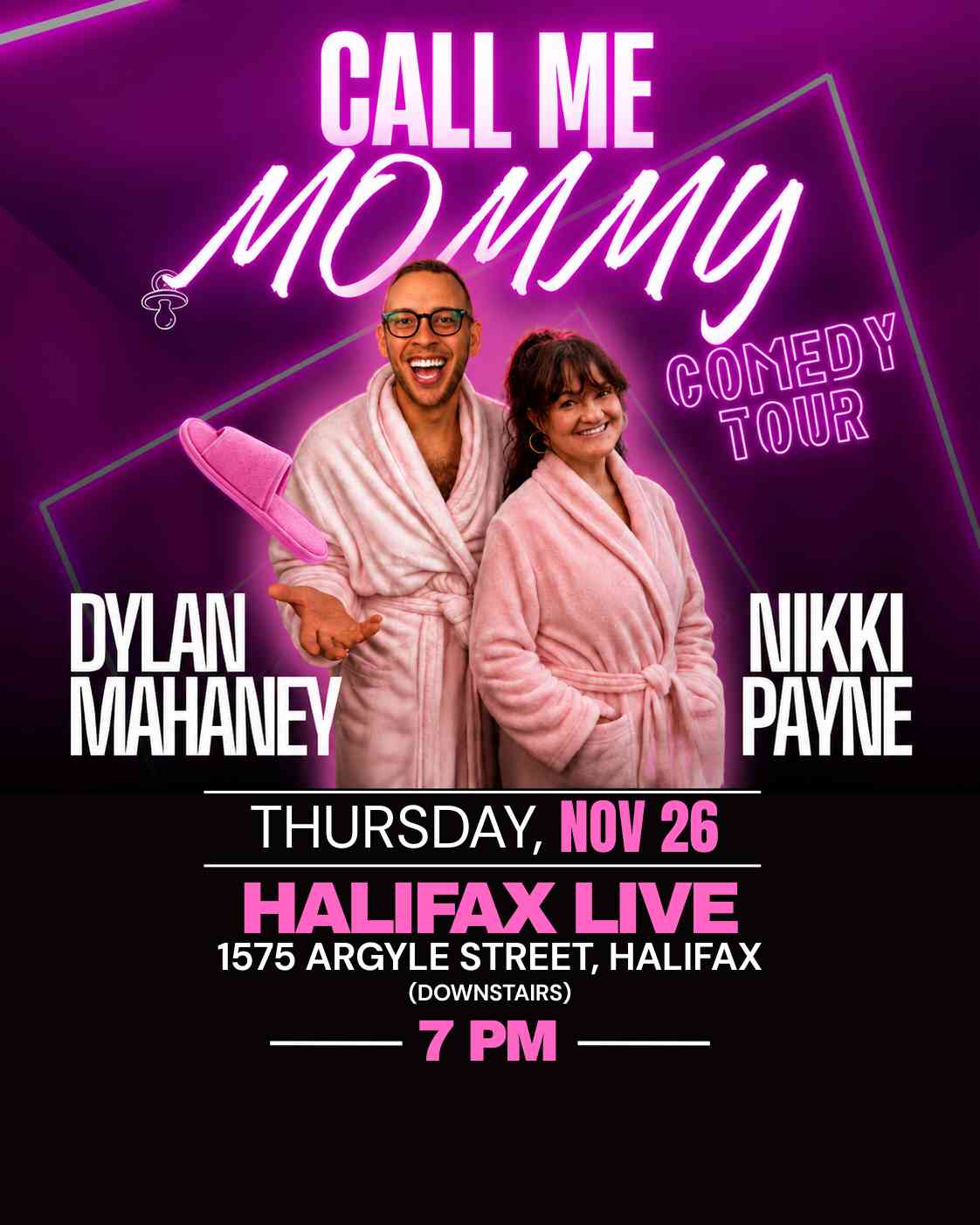 CALL ME MOMMY TOUR: Nikki Payne & Dylan Mahaney at Halifax Live Comedy Club