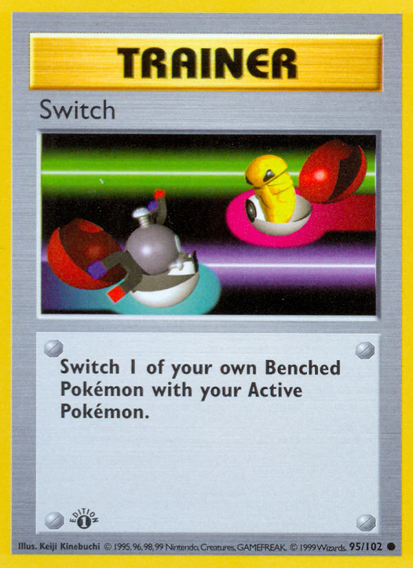 Switch #
                                95 Base Set 1st Edition Pokémon card
