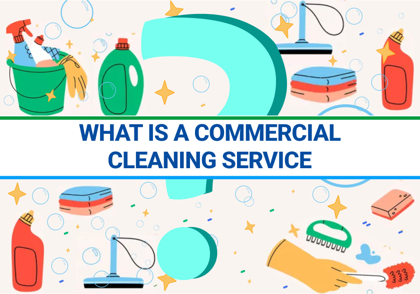 What Is a Commercial Cleaning Service