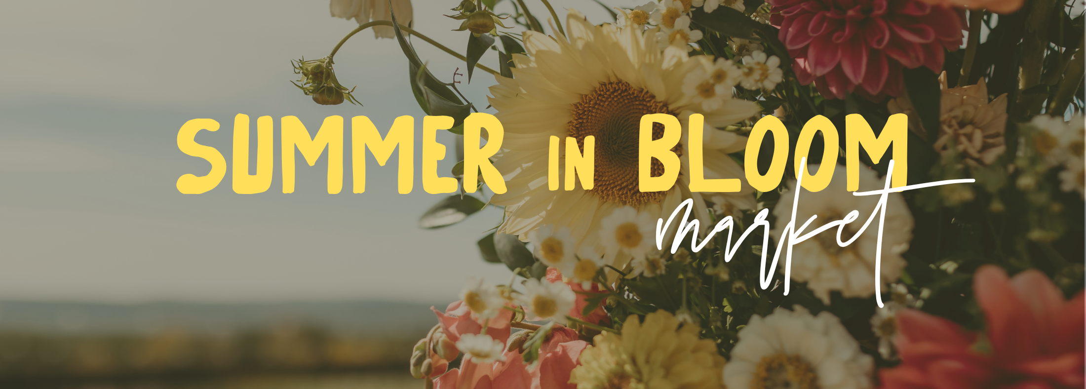Summer in Bloom Market @ Franklin & Co. Flower Farm
