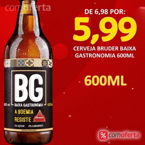 Cerveja Bruder Baixa Gastronomia 600ml