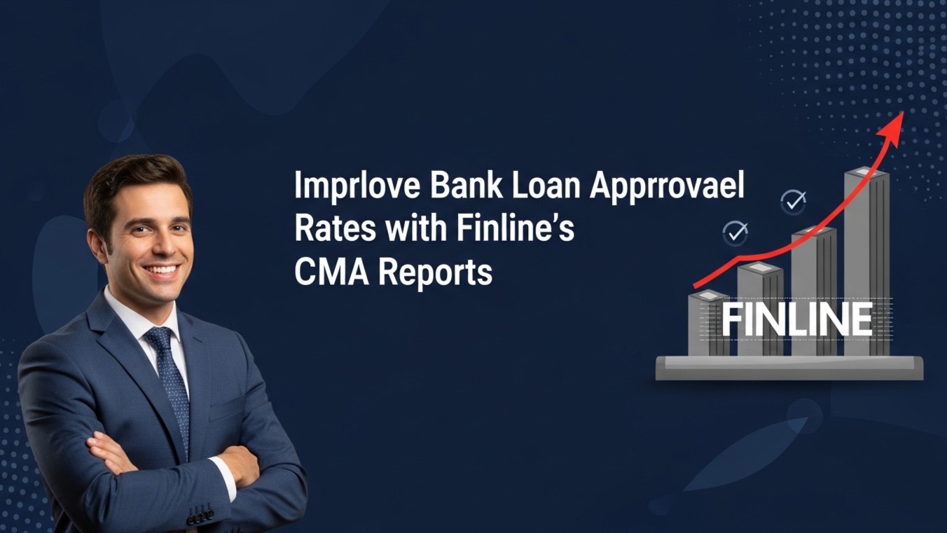 Improve Bank Loan Approval Rates with Finline's CMA Reports
