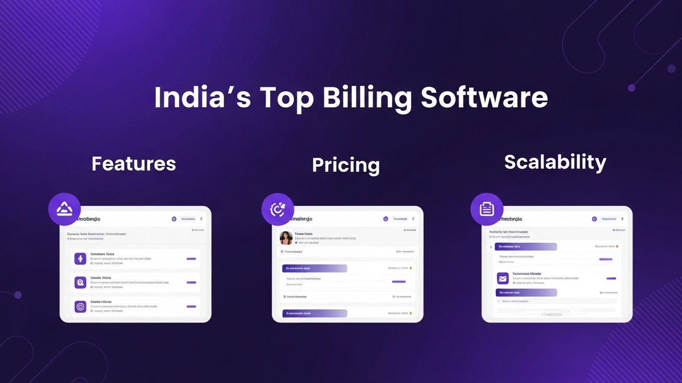 Comparing India's Top Billing Software: Features, Pricing, and Scalability