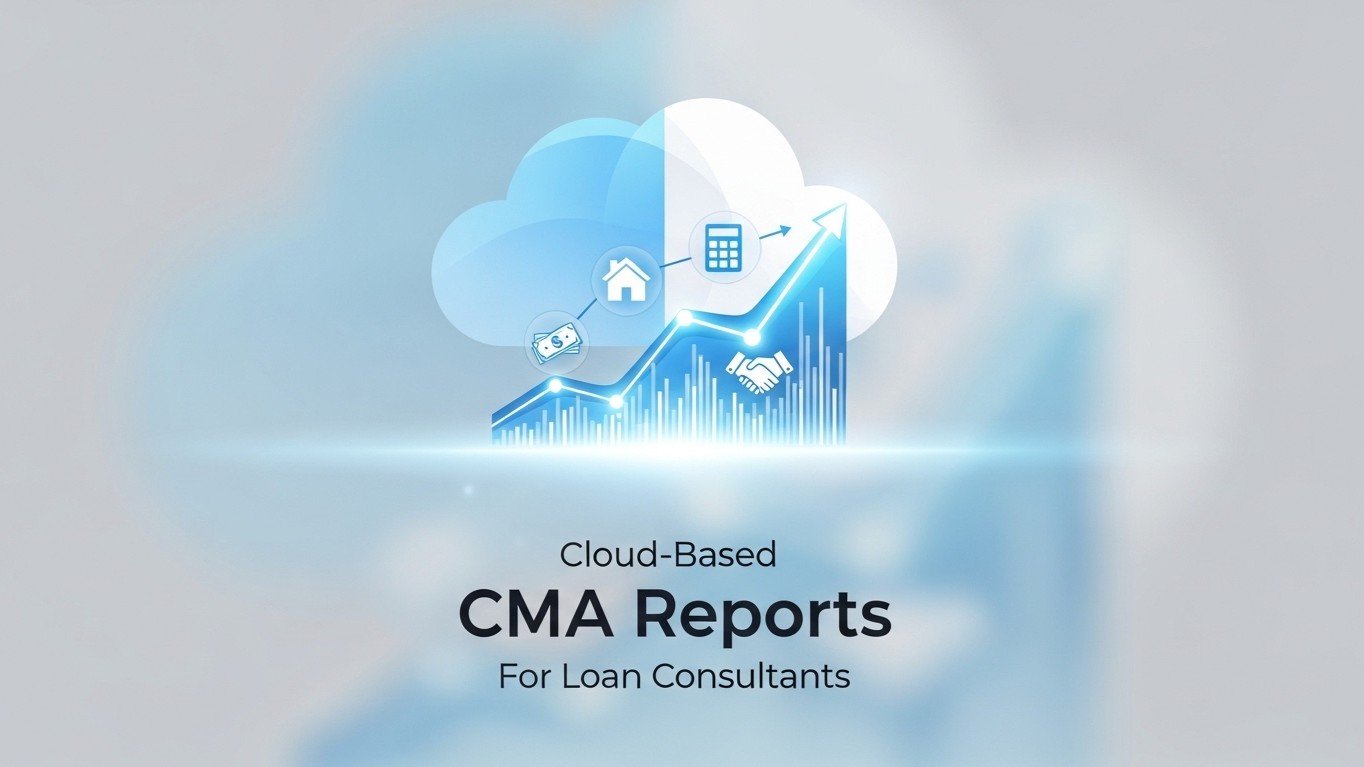 Cloud-Based CMA Report Software for Loan Consultants