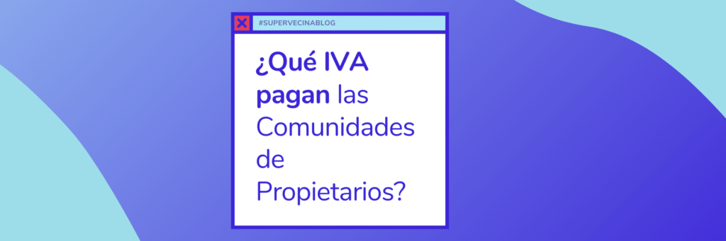 iva-pagan-comunidades-de-propietarios