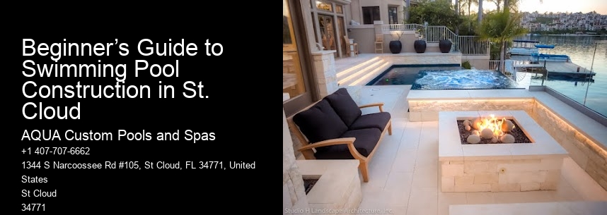 Beginner’s Guide to Swimming Pool Construction in St. Cloud