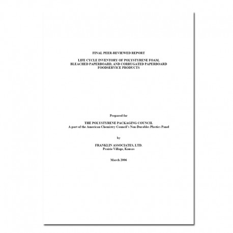Life cycle inventory of polystyrene foam, bleached paperboard and corrugated paperboard foodservice products.