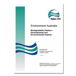 Environment Australia Biodegradable Plastics –Developments and Environmental Impacts