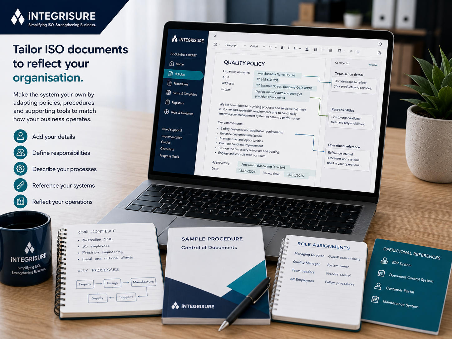 Templates Need to Reflect Your Organisation