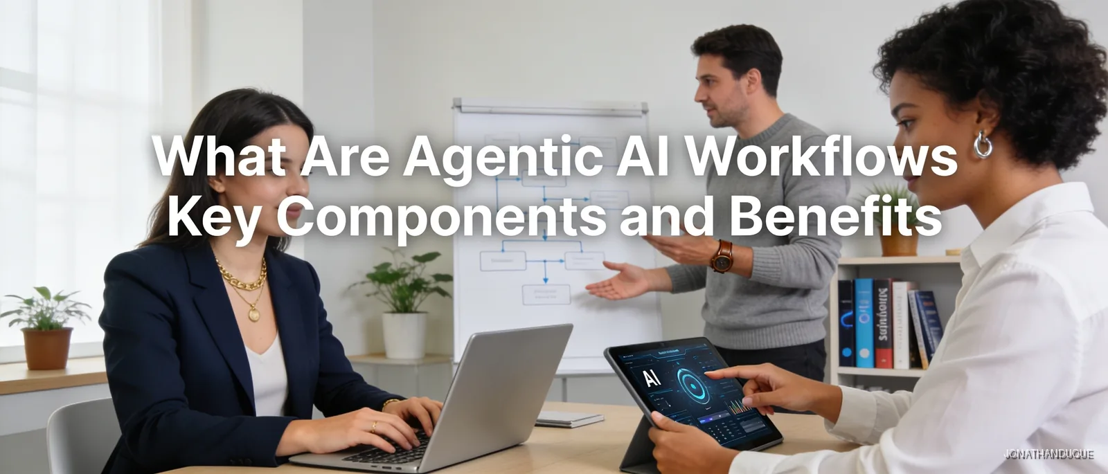 Agentic AI Workflow Development: Key Components and Benefits