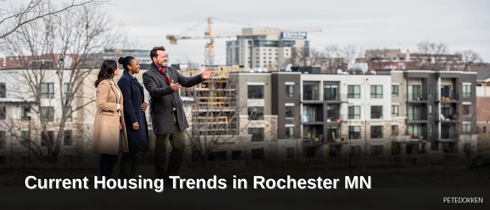Current Housing Trends in Rochester, MN (2026 Market Update),Peter Dokken