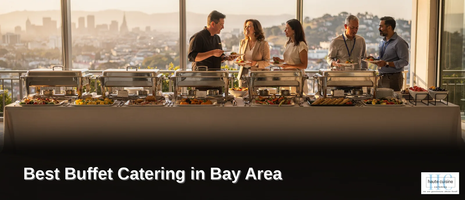 Buffet catering across the Bay Area runs from roughly $16 to $165 per person depending