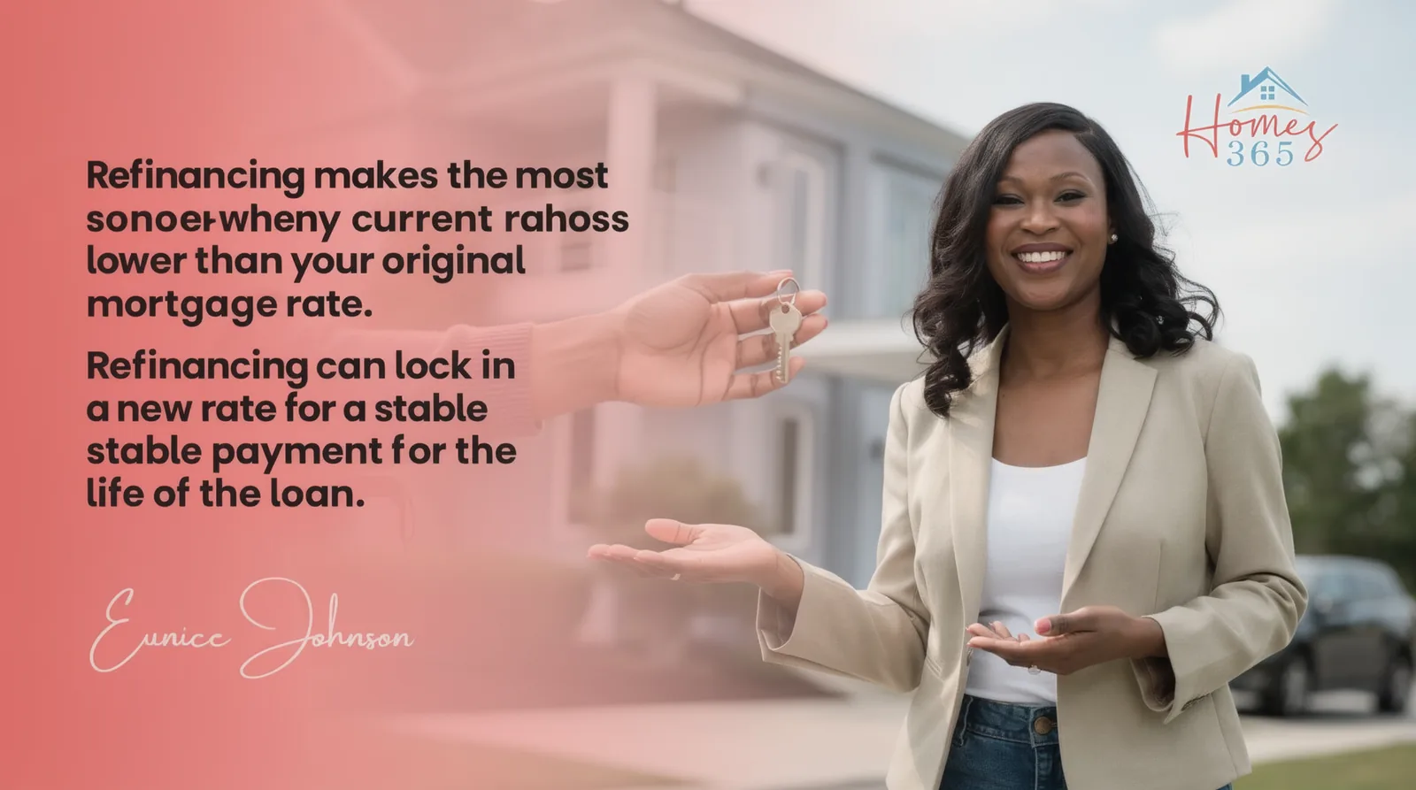 Refinancing makes the most sense when current rates are significantly lower than your original mortgage