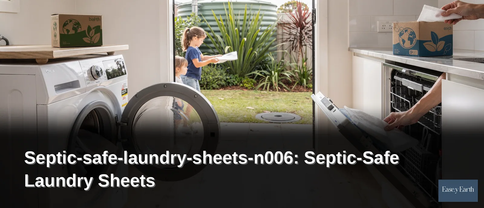 Easey Earth laundry sheets are phosphate-free, low-sudsing, and fully biodegradable, making them safe for septic