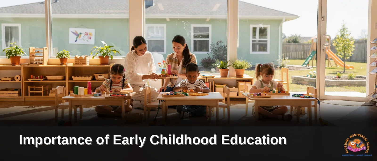 The first six years of life form the most critical window for a child's development