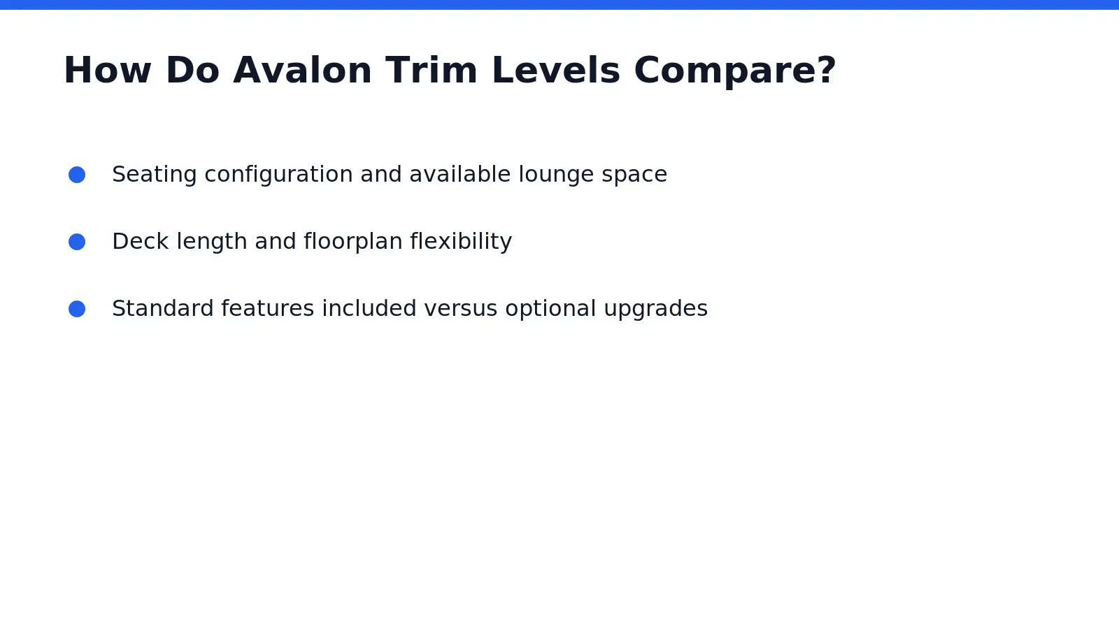 Six distinct trim levels define the Avalon pontoons lineup, each paired with dozens of floorplans