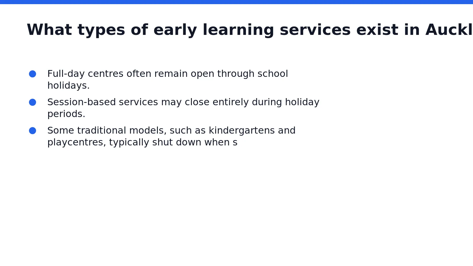 Several distinct models of early learning operate across Auckland, each shaping how a child spends