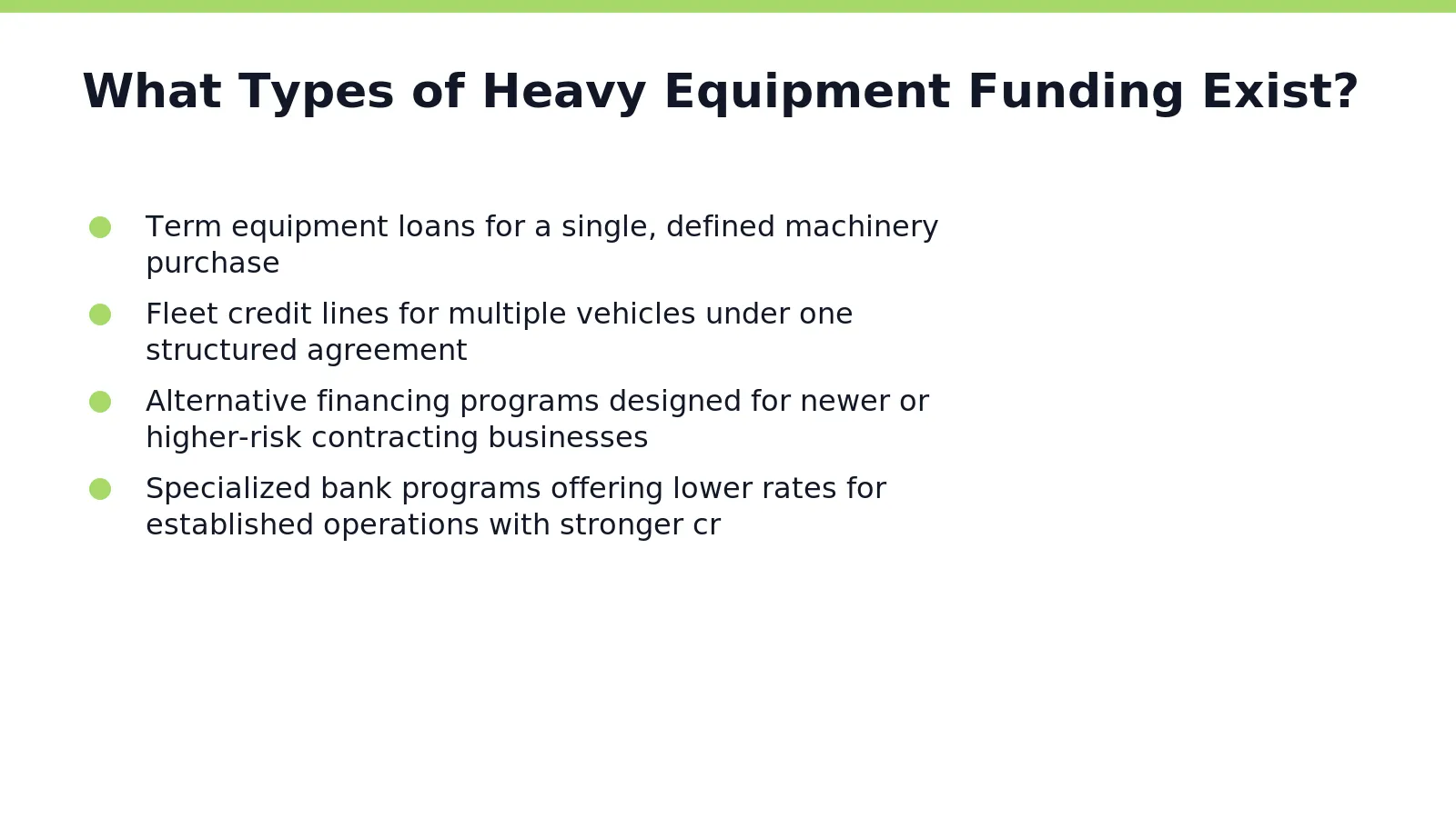 Heavy equipment funding covers several distinct paths, each suited to a different stage