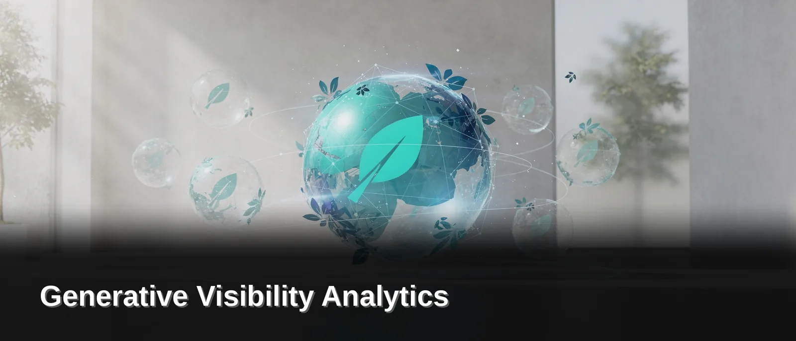 Generative Visibility Analytics: The Executive Measurement Guide